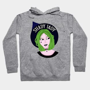 Shady Lady Hoodie